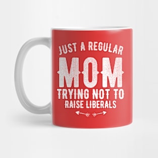 Anti Biden Anti Democrat Anti Liberal Funny Gifts - Just a Regular Mom Funny Grunge Mug